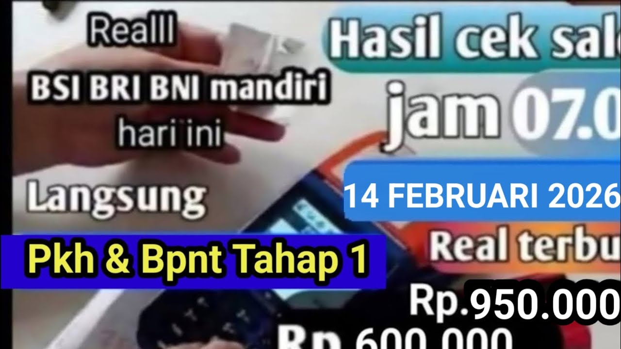 HASIL CEK SALDO PKH BPNT TAHAP 1 SABTU TGL 14 FEBRUARI 2026 KEJUTAN BERKAH INI DIA HASILNYA