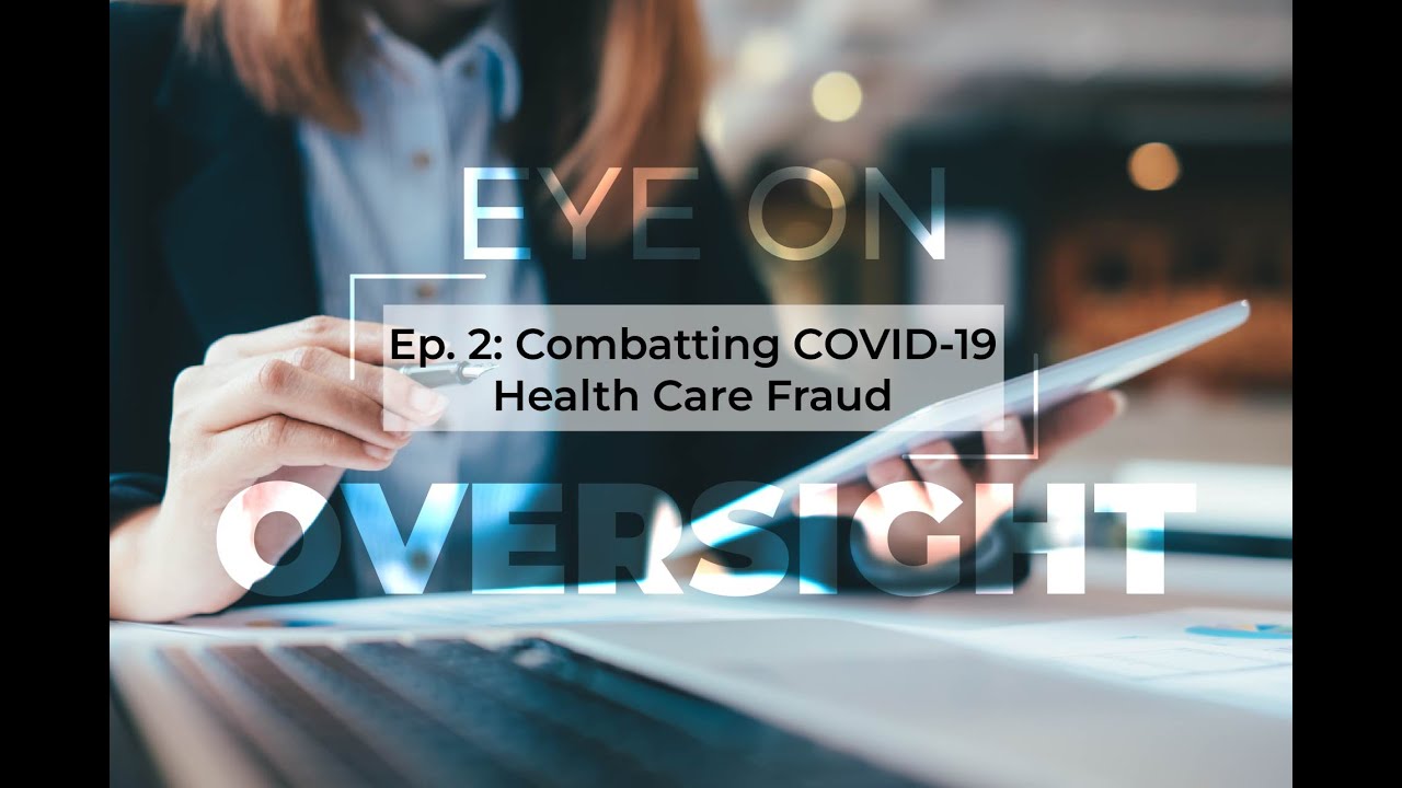 Combatting COVID-19 Health Care Fraud