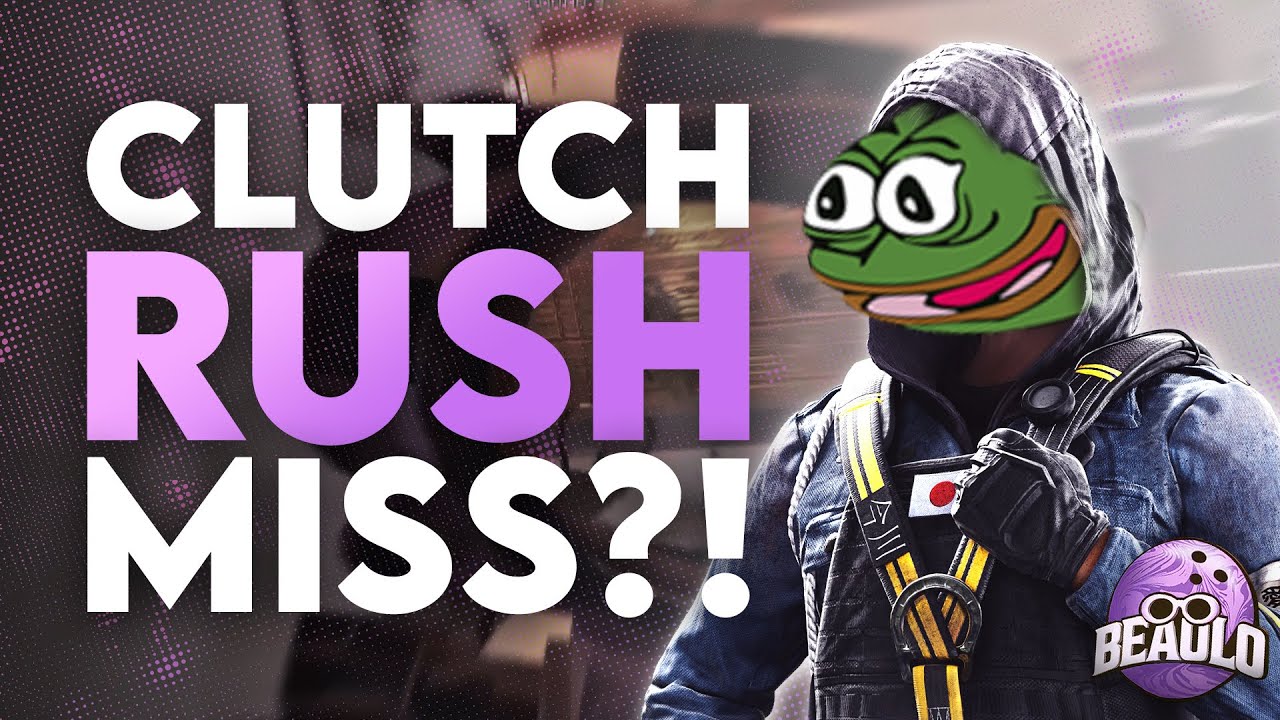 Clutches, Rushes and... Potato Aim? - Rainbow Six Siege