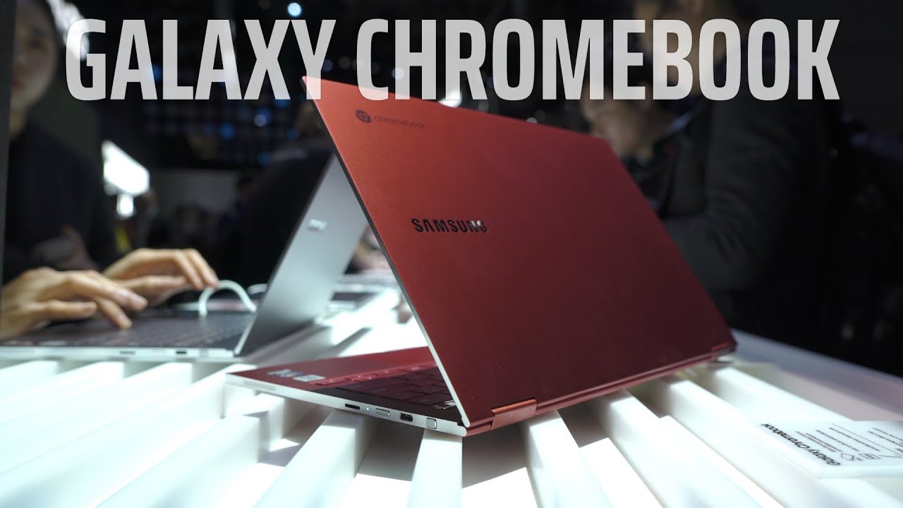Samsung Galaxy Chromebook: Hands-On & First Impressions