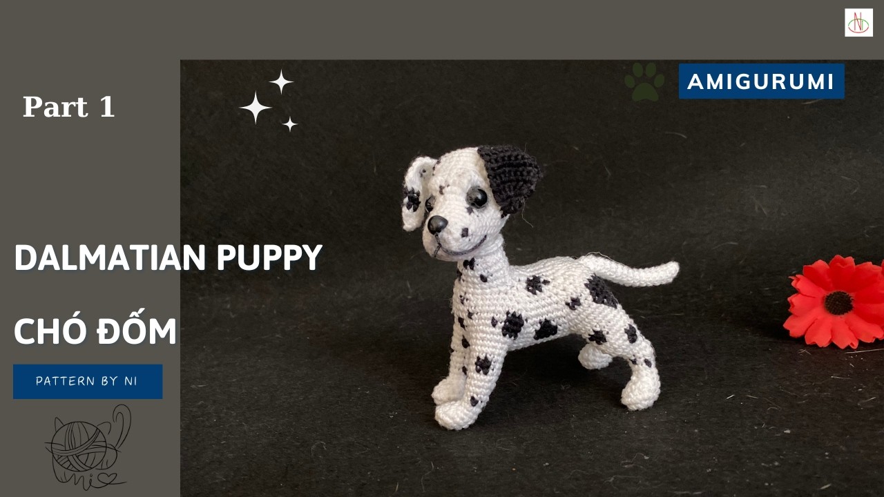Crochet  Dalmatian Puppy Pattern | Part 1 | amigurumi crochet | Ni crochet