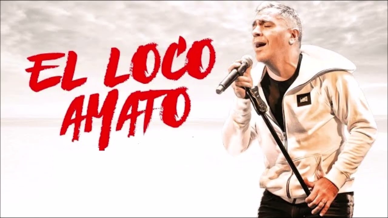 El Loco Amato  Y Tu No Estas  Vamos a Darnos un Tiempo