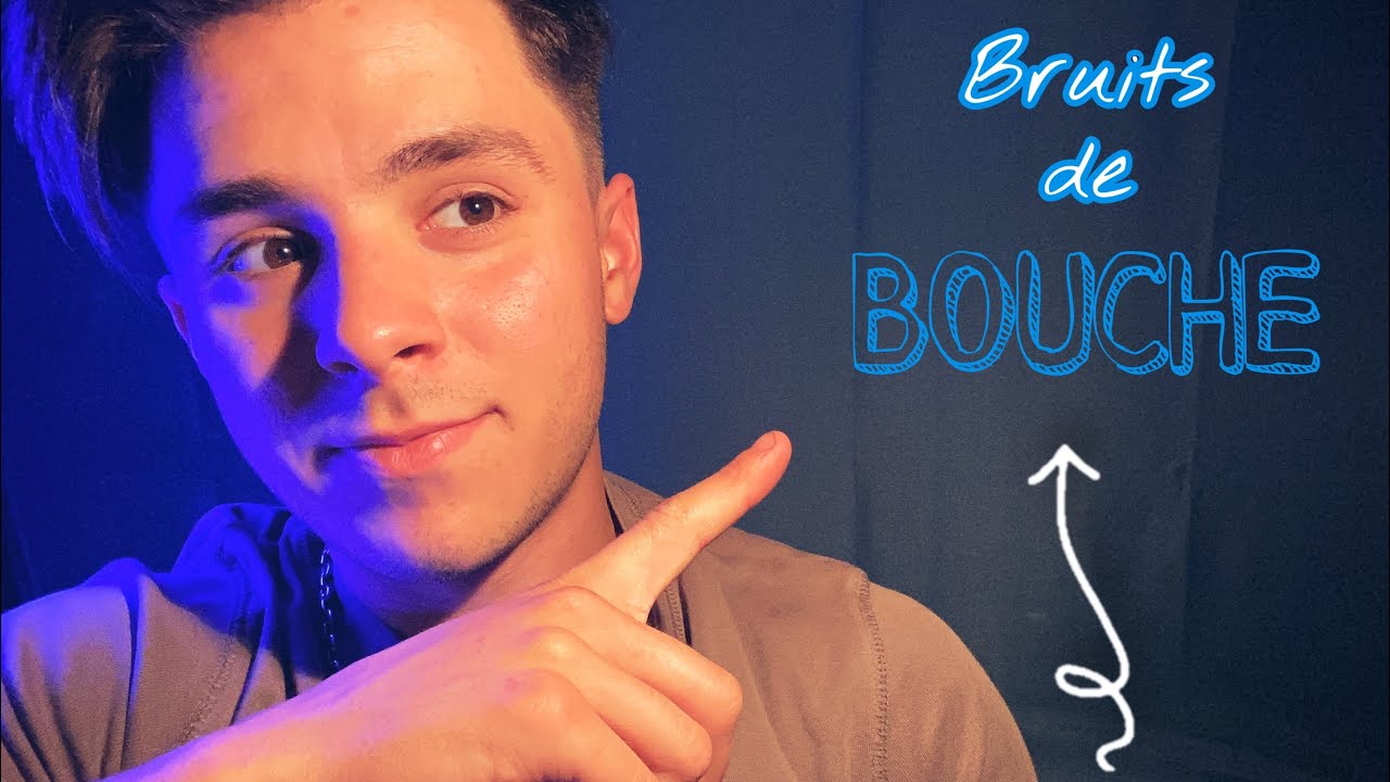 {ASMR FRANÇAIS}~BRUITS DE BOUCHE 👄
