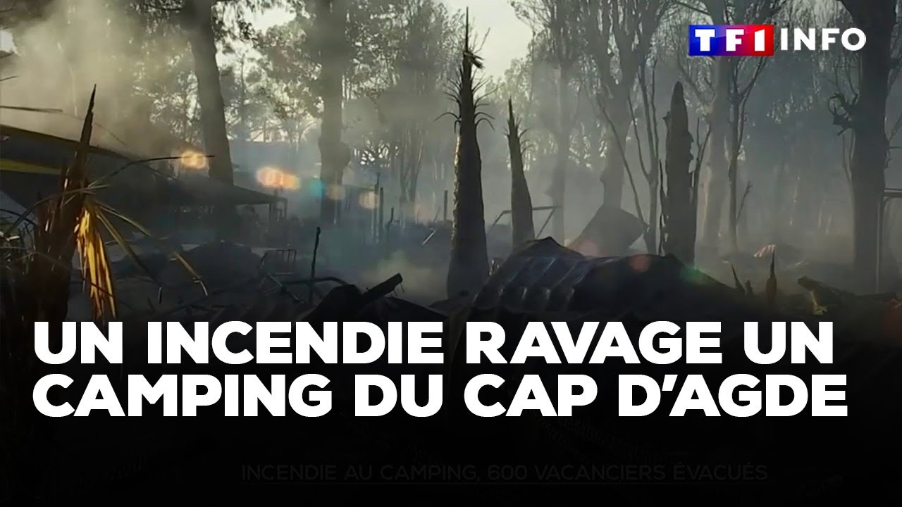 Un impressionnant incendie ravage un camping du Cap d'Agde｜TF1 INFO