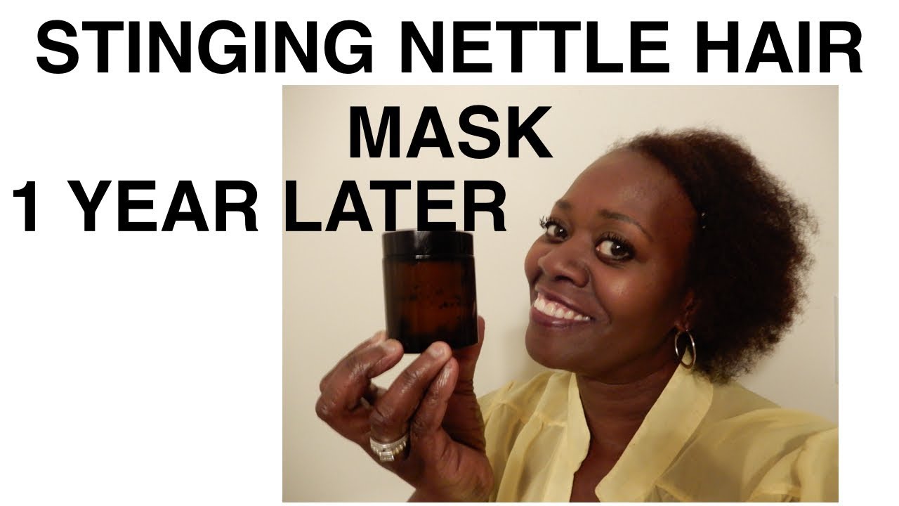 STINGING NETTLE HAIR MASK 1 YEAR LATER