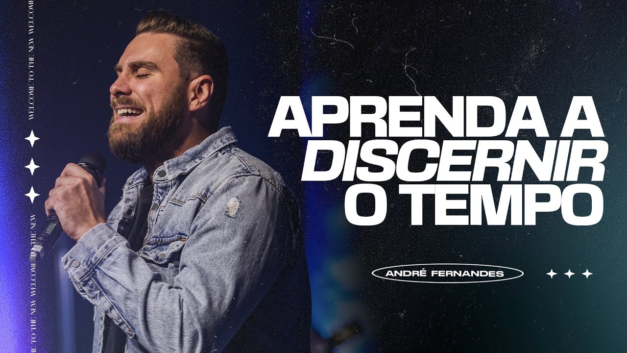 APRENDA A DISCERNIR O TEMPO | ANDRÉ FERNANDES | LAGOINHA MIAMI