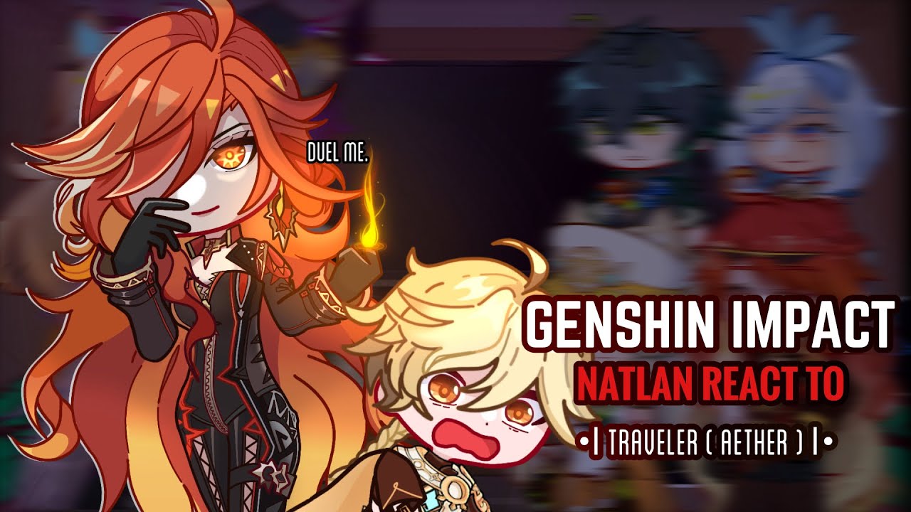 ☀️✨ Реакция персонажей Натлан ​​на Путешественника (Эфир), часть 2 || Gacha Club || Genshin Impact
