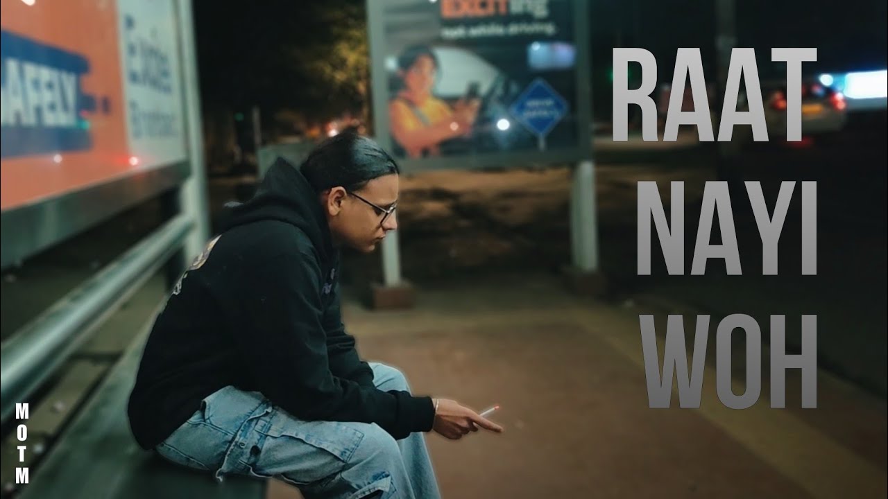 Raat Nayi Woh | MOTM | Official Music Video 