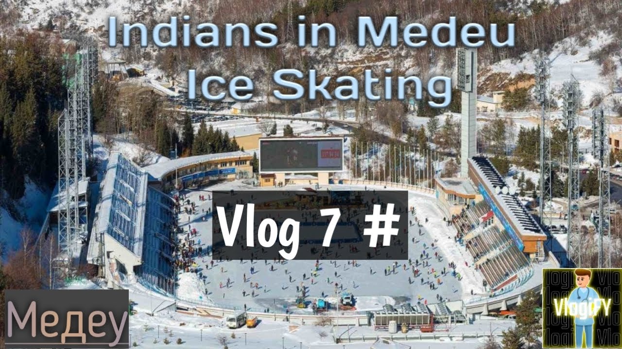 Indian In Medeu Skating Ring |Almaty| Kazakhstan #IceSkating#VlogiFy