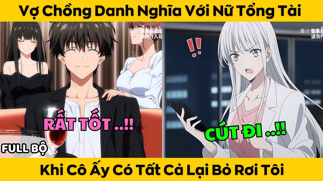 Vợ Chồng Danh Nghĩa Với Nữ Tổng Tài - Khi Cô Ấy Có Tất Cả Lại Bỏ Rơi Tôi