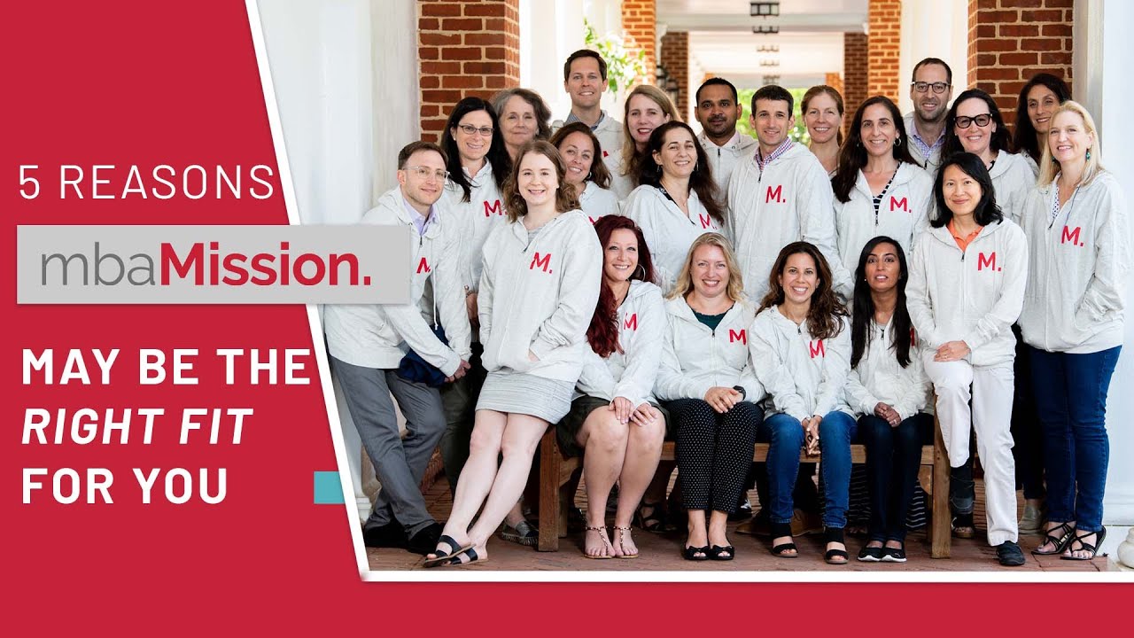 5 Reasons mbaMission May Be The Right MBA Admissions Consulting Firm For You
