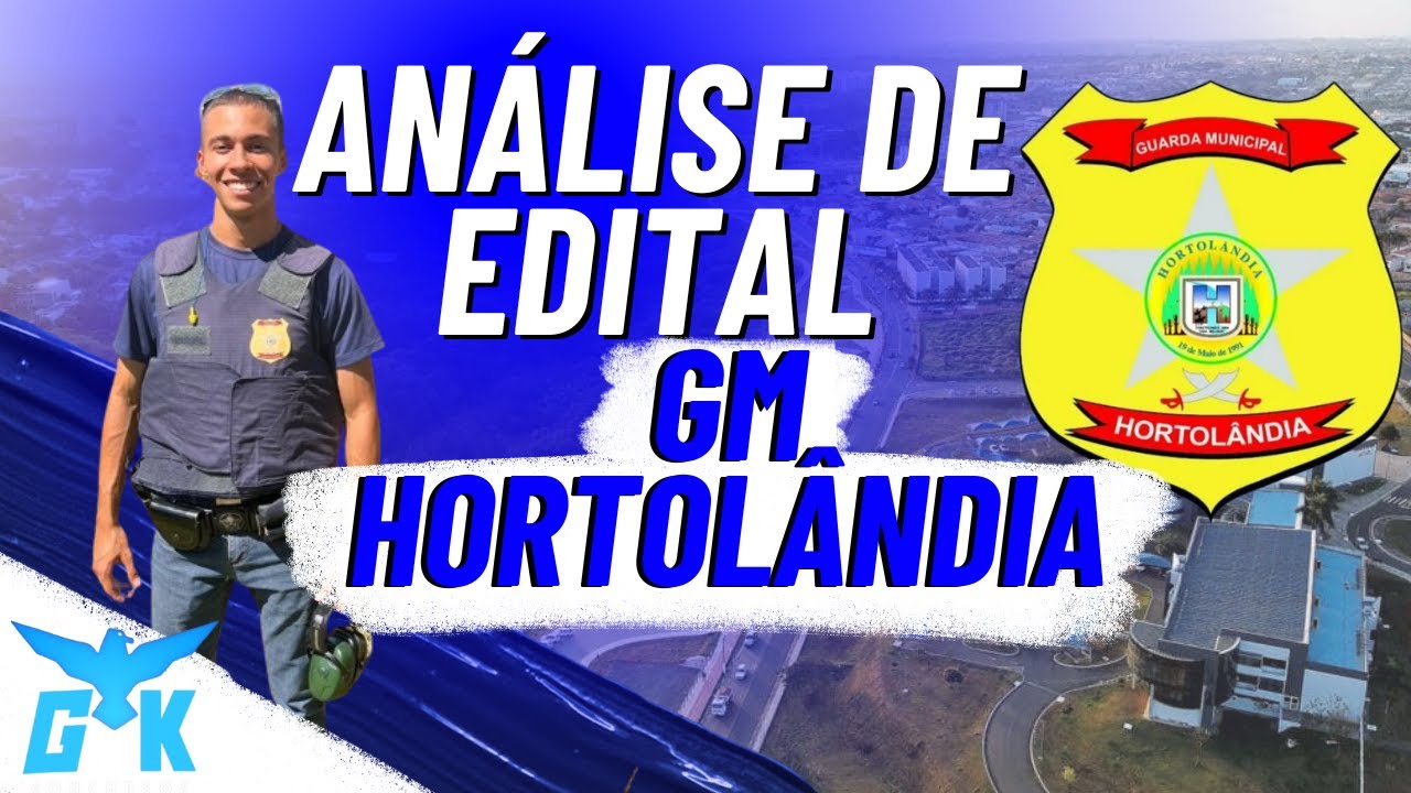 EDITAL GUARDA MUNICIPAL HORTOLÂNDIA - SP