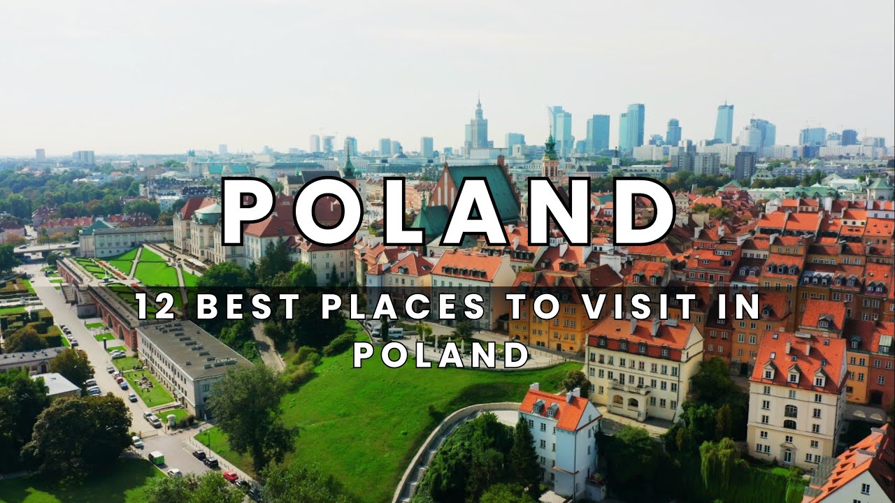 12 Best Places to Visit in Poland | Travel Guides