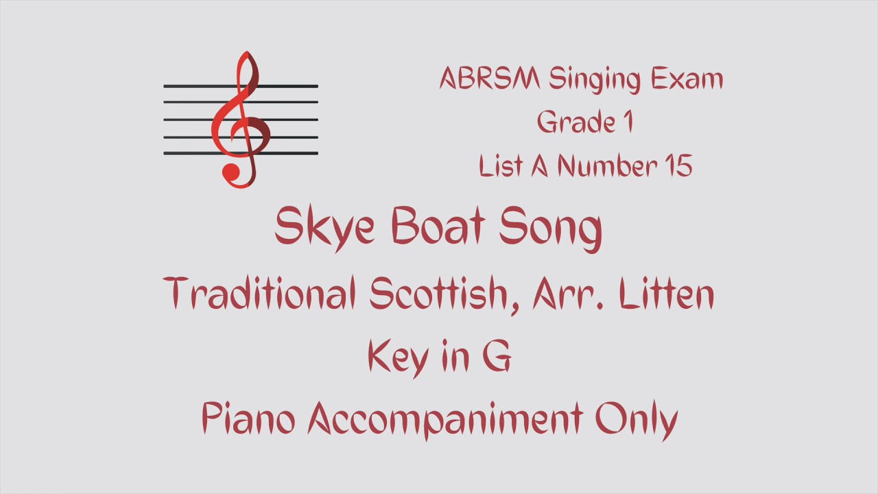 ABRSM Singing Grade 1 List A15 - Skye Boat Song - Accompaniment