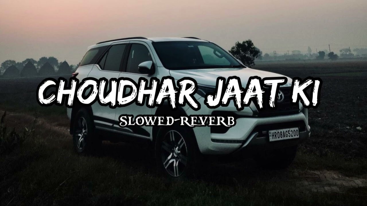 Choudhar Jaat Ki (Slowed+Reverb) Raju Punjabi | Instagram Trending Song | Sunny Deol Si Body Re 