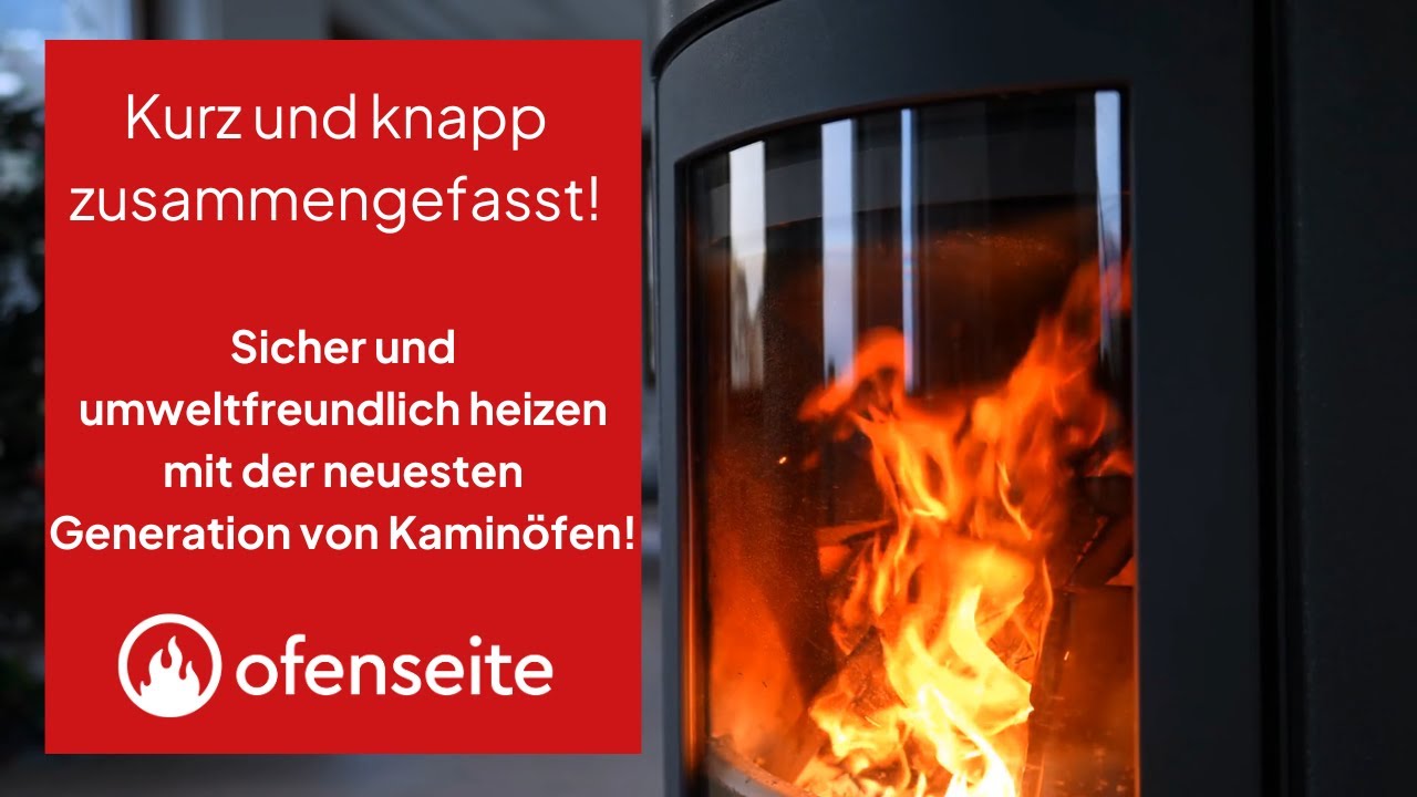 Sicher und umweltfreundlich heizen mit der neuesten Generation von Kamin&ouml;fen!