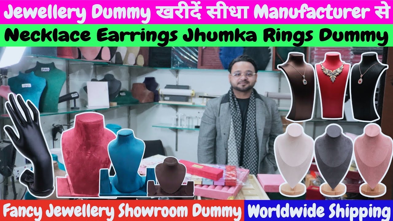 Jewellery Display Dummy खरीदें सीधा Manufacturer से | यहां मिलेगी आपको सभी तरह की Dummy सस्ते में