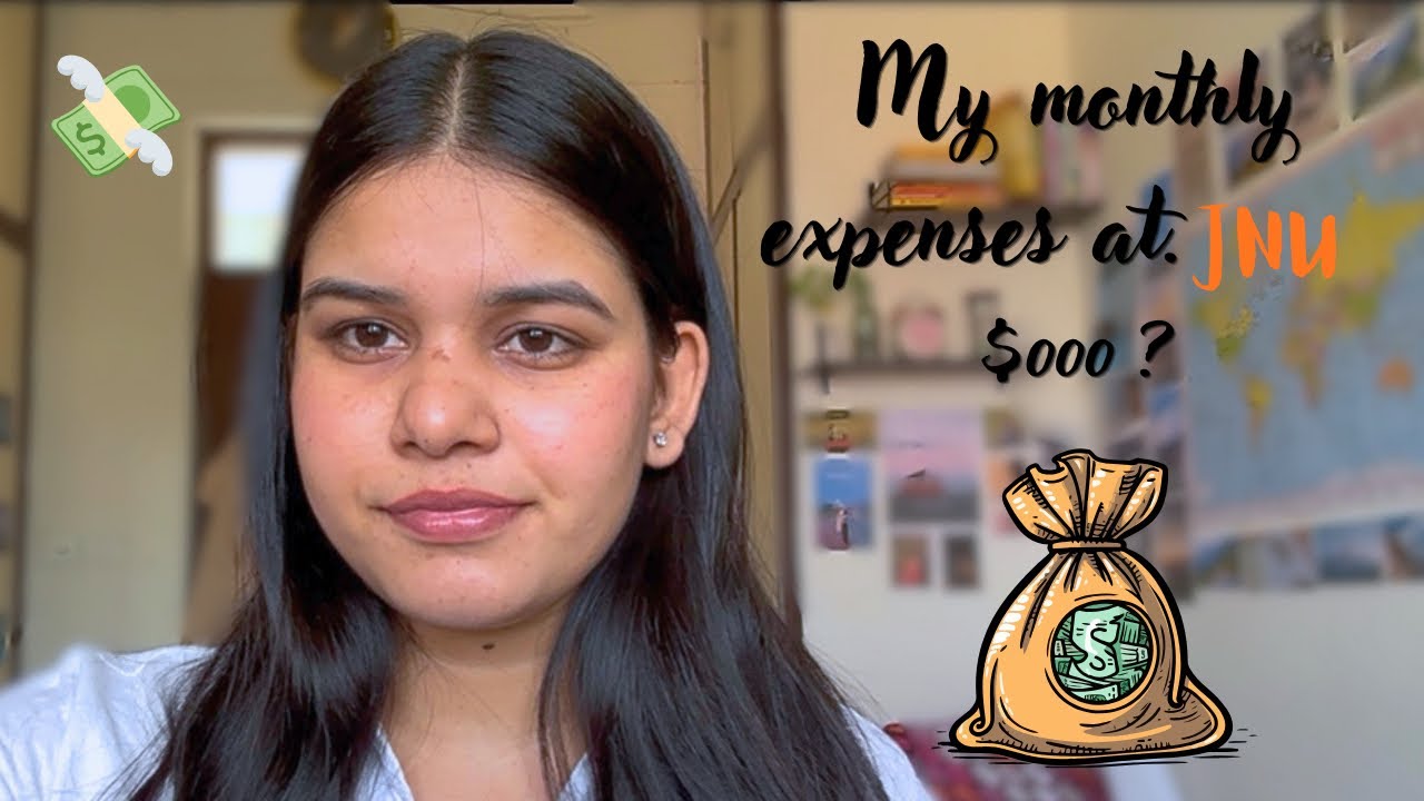 What are monthly expenses at JNU?