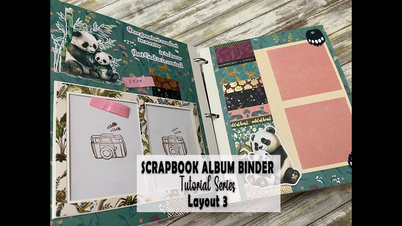 Tutorial Series, Layout 3 - Scrapbook Album Binder