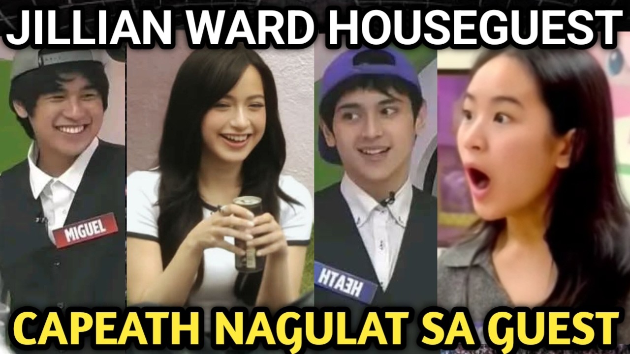 JILLIAN WARD NEW HOUSEGUEST SA PBB CELEBRITY COLLAB COLLAB 2.0! CAPEATH ILALAYAG! 