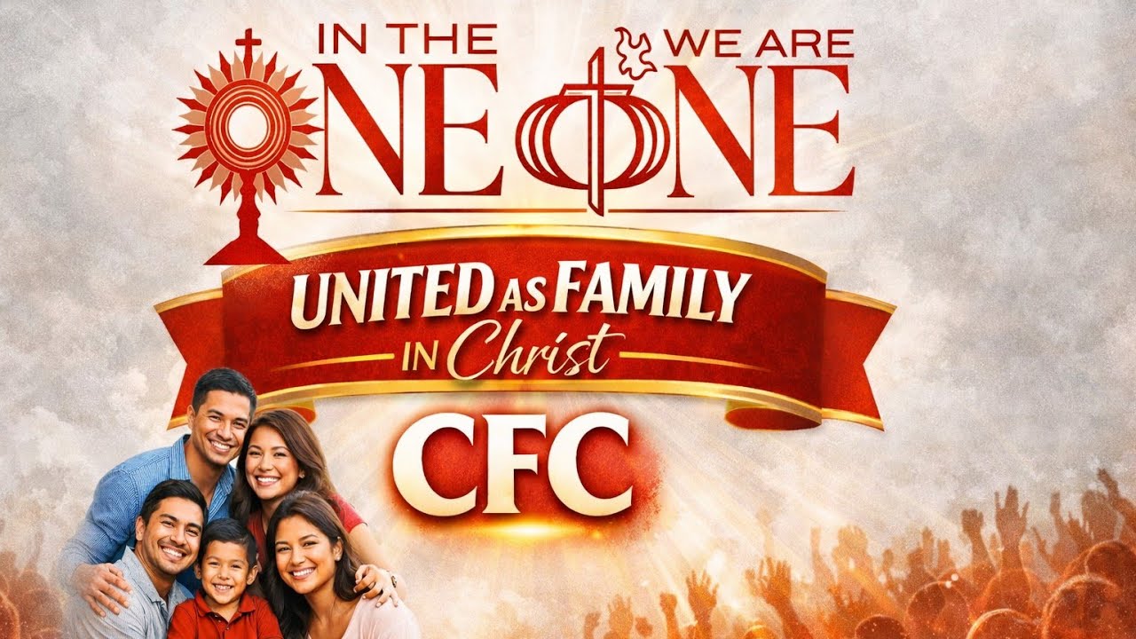 In the One We Are One | CFC Family Song (Couples, Singles & Kids for Christ) 2026