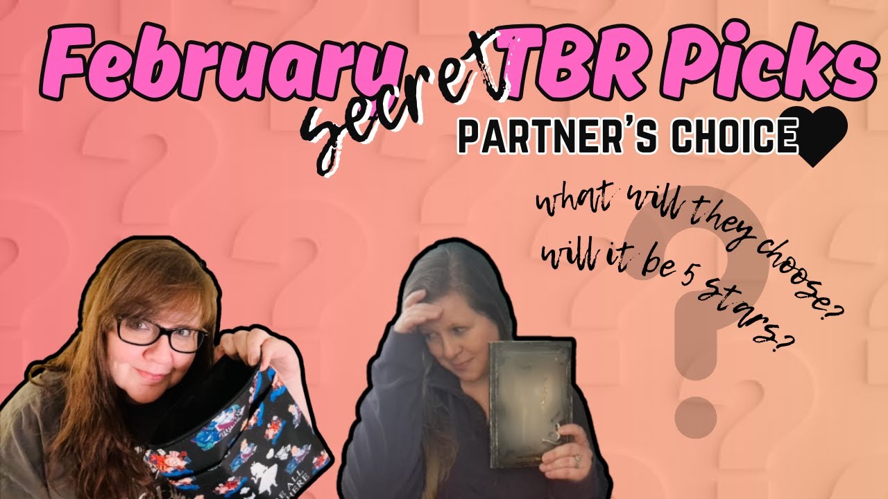 February 2025 Secret TBR Pick: Partner's Choice