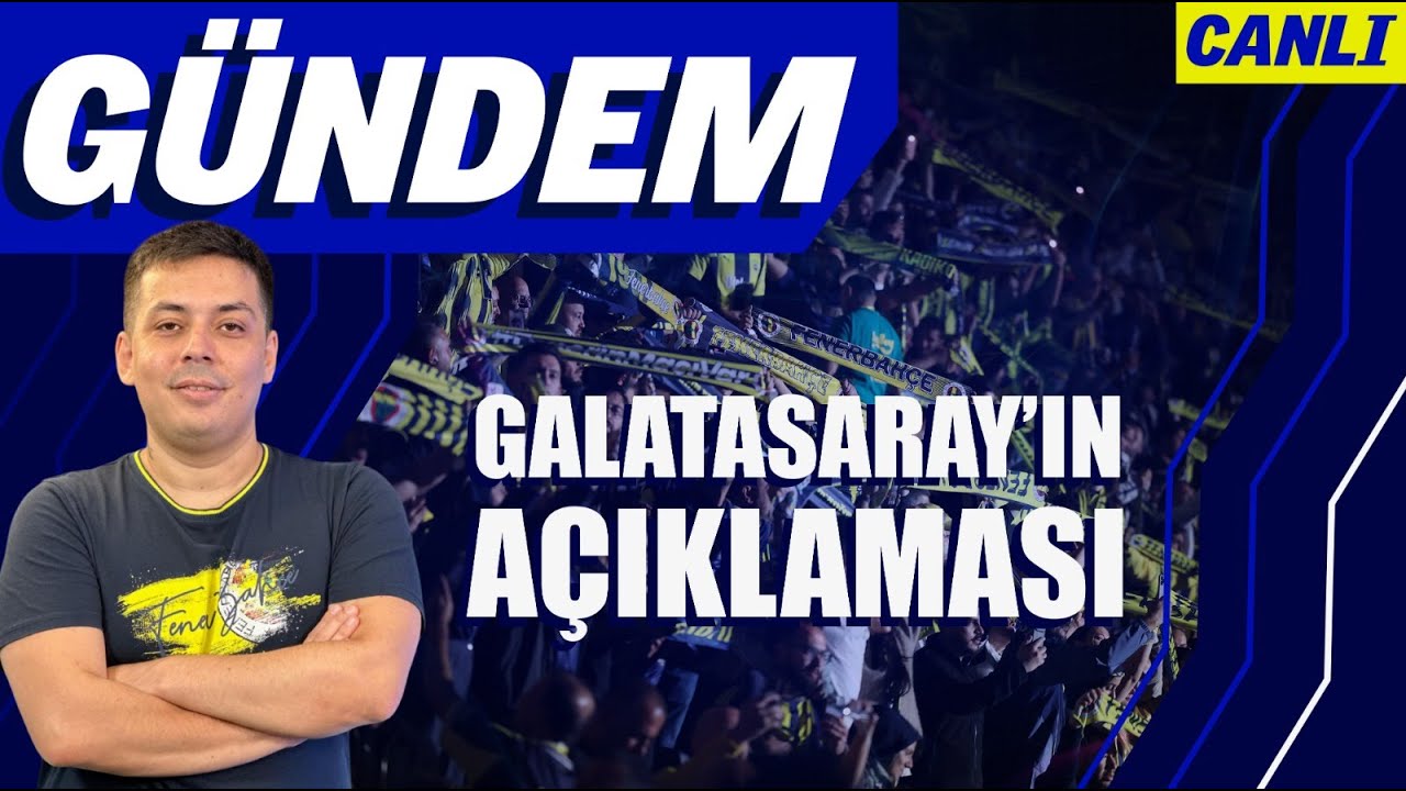 Galatasaray'ın iftira açıklaması | Fenerbahçe gündemi