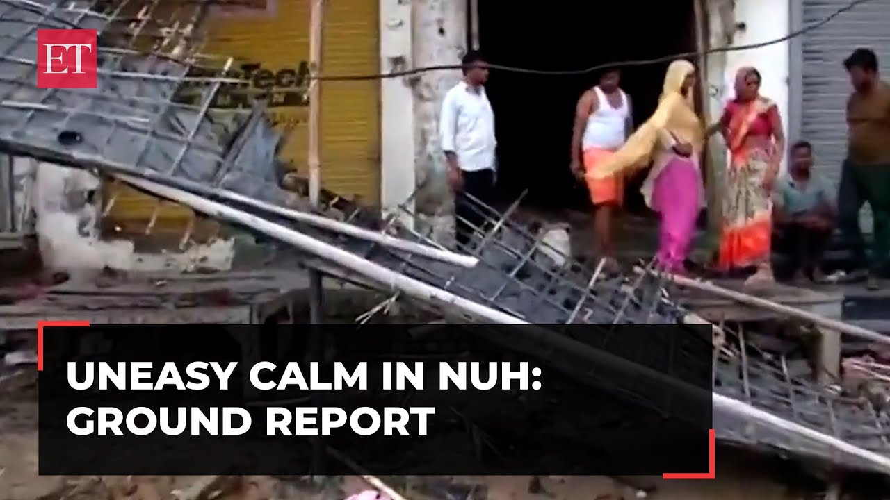 Nuh clashes: Ground report from Haryana
