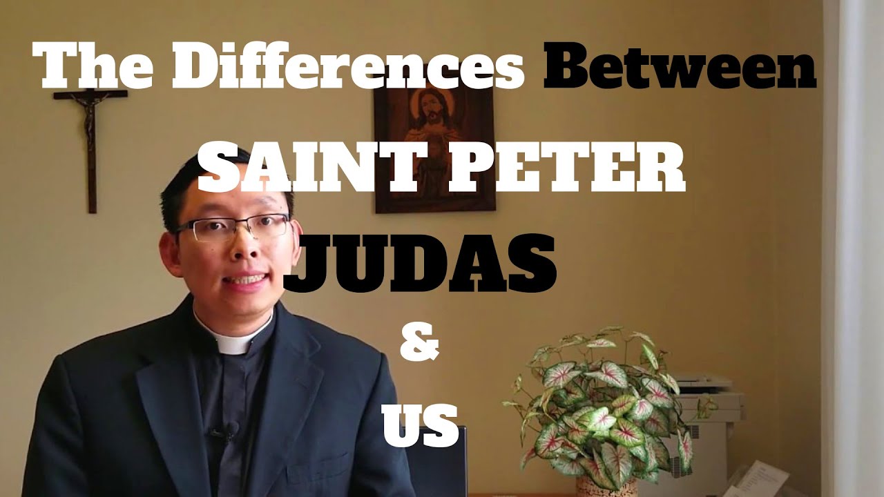 The Differences Between St. Peter and Judas | 5 Main points