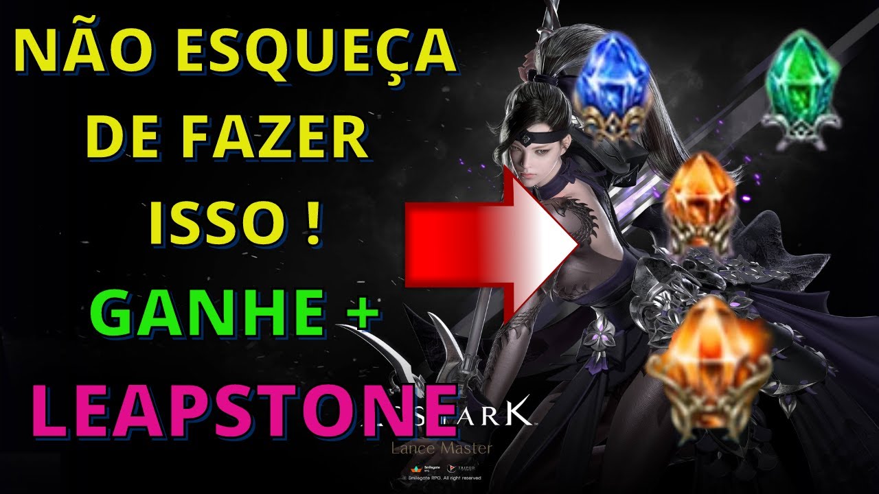 ONDE CONSEGUIR MAIS LEAPSTONES, COMO MAXIMIZAR O SEU FARM GUIA FÁCIL - LOST ARK
