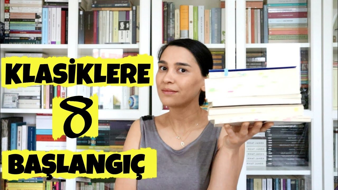 KLASİKLERE BAŞLAMAK İSTEYENLER İÇİN KİTAP ÖNERİLERİ