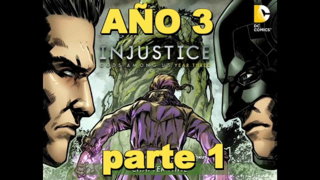 INJUSTICIA DIOSES ENTRE NOSOTROS AÑO 3 - PARTE 1 - alejozaaap