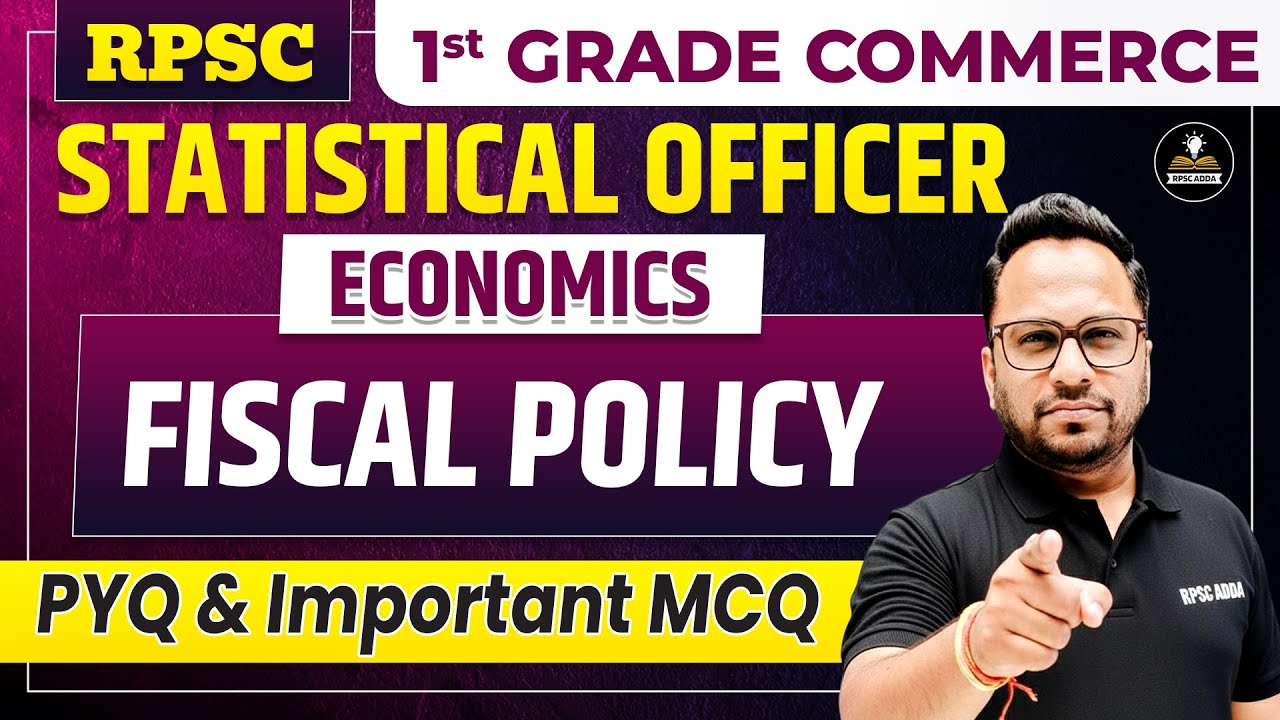 Fiscal Policy &ndash; Economics | RPSC Statistical Officer / 1st Grade Commerce | PYQ & Important MCQ