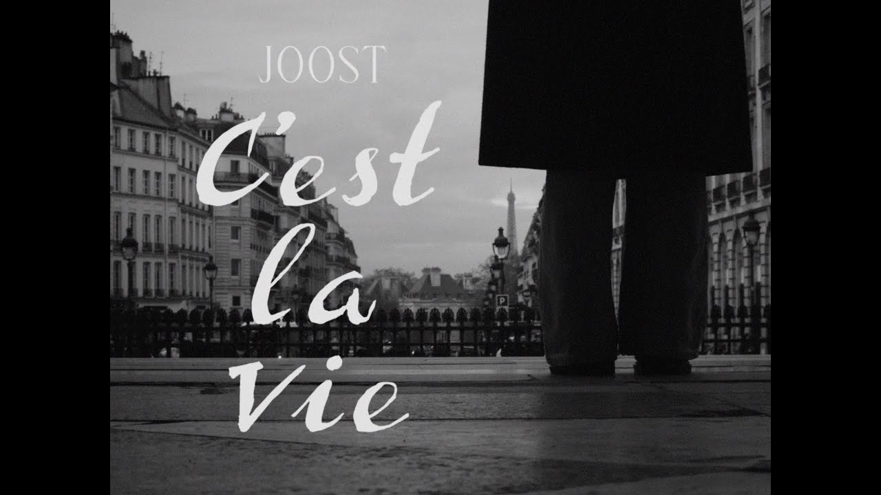 JOOST - c'est la vie (official Video)
