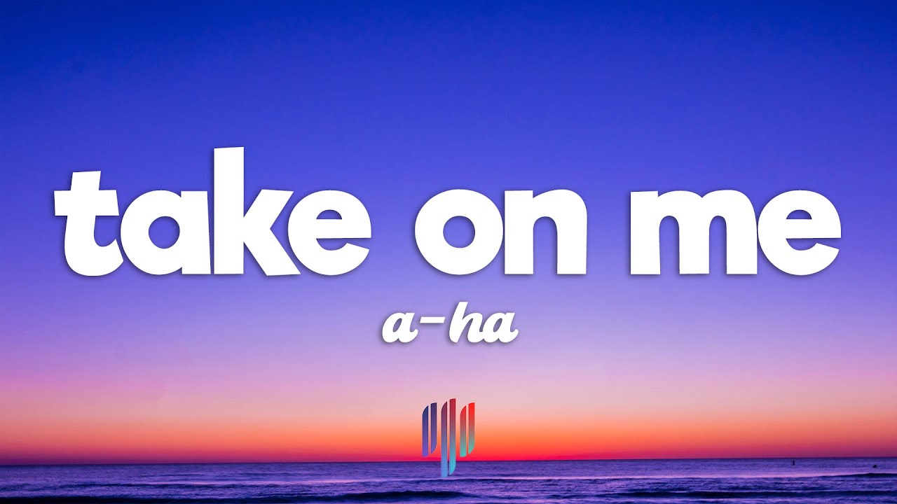 a-ha - Take On Me (Lyrics)