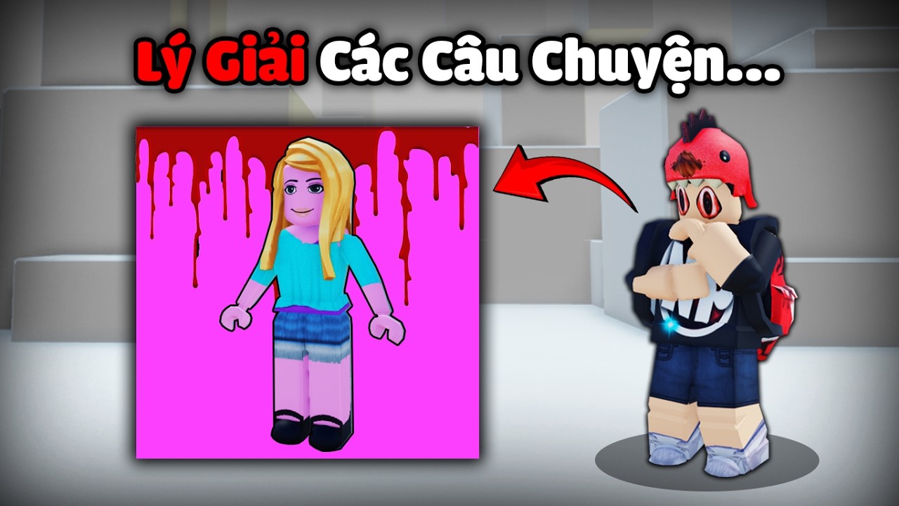 Ph&acirc;n T&iacute;ch C&aacute;c C&Acirc;U CHUYỆN KINH DỊ C&oacute; Thật Trong Roblox