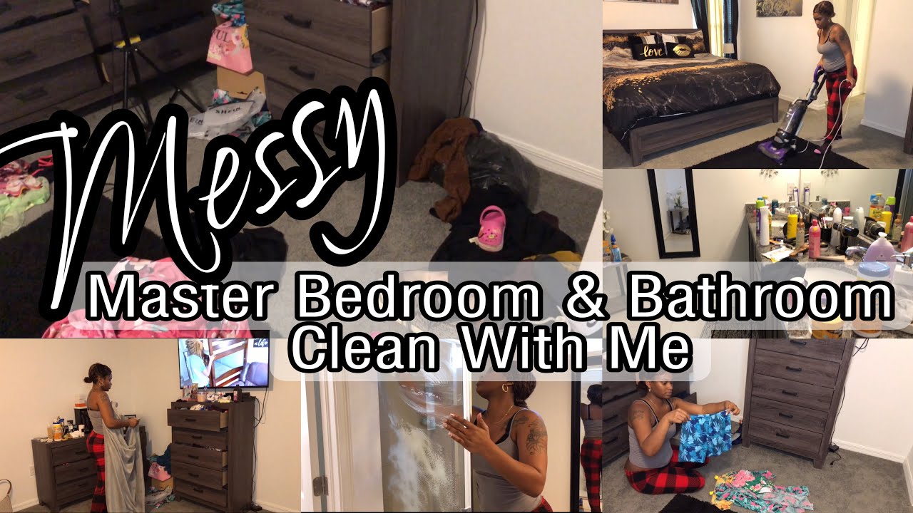 MESSY MASTER BEDROOM AND BATHROOM | CLEAN WITH ME | 2022