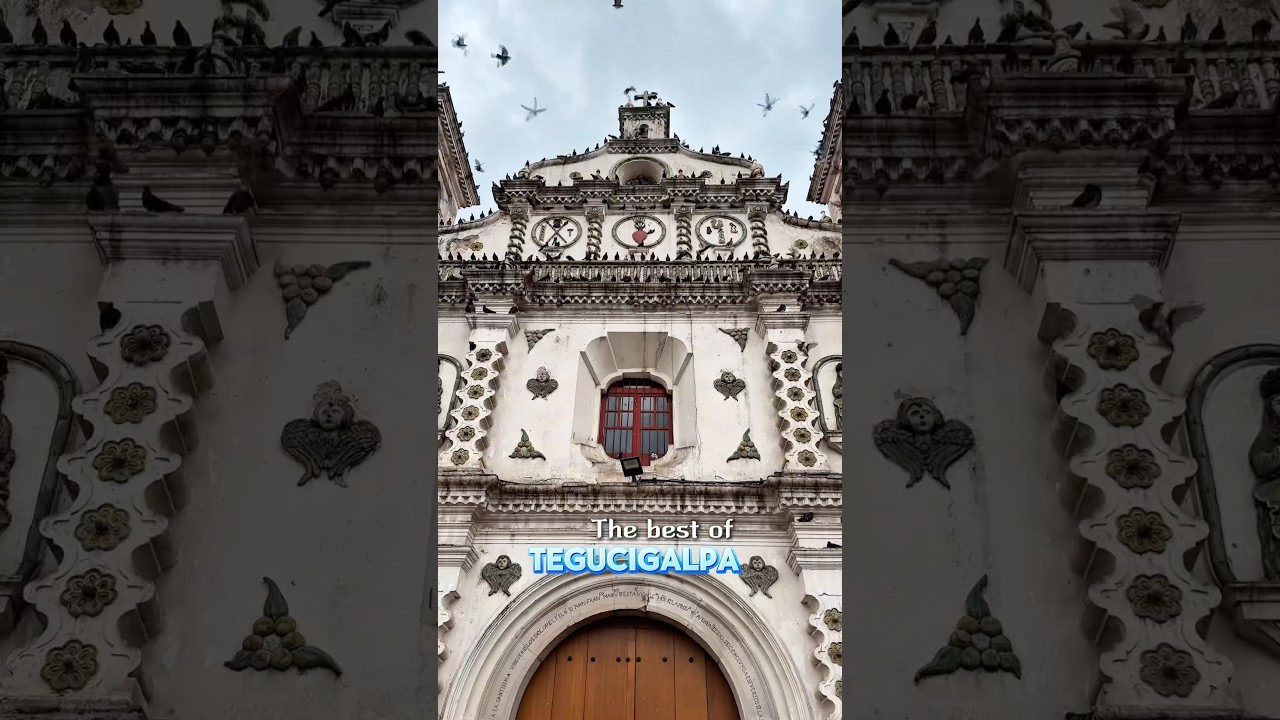 Tegucigalpa - Top Things to Do in Honduras 🇭🇳