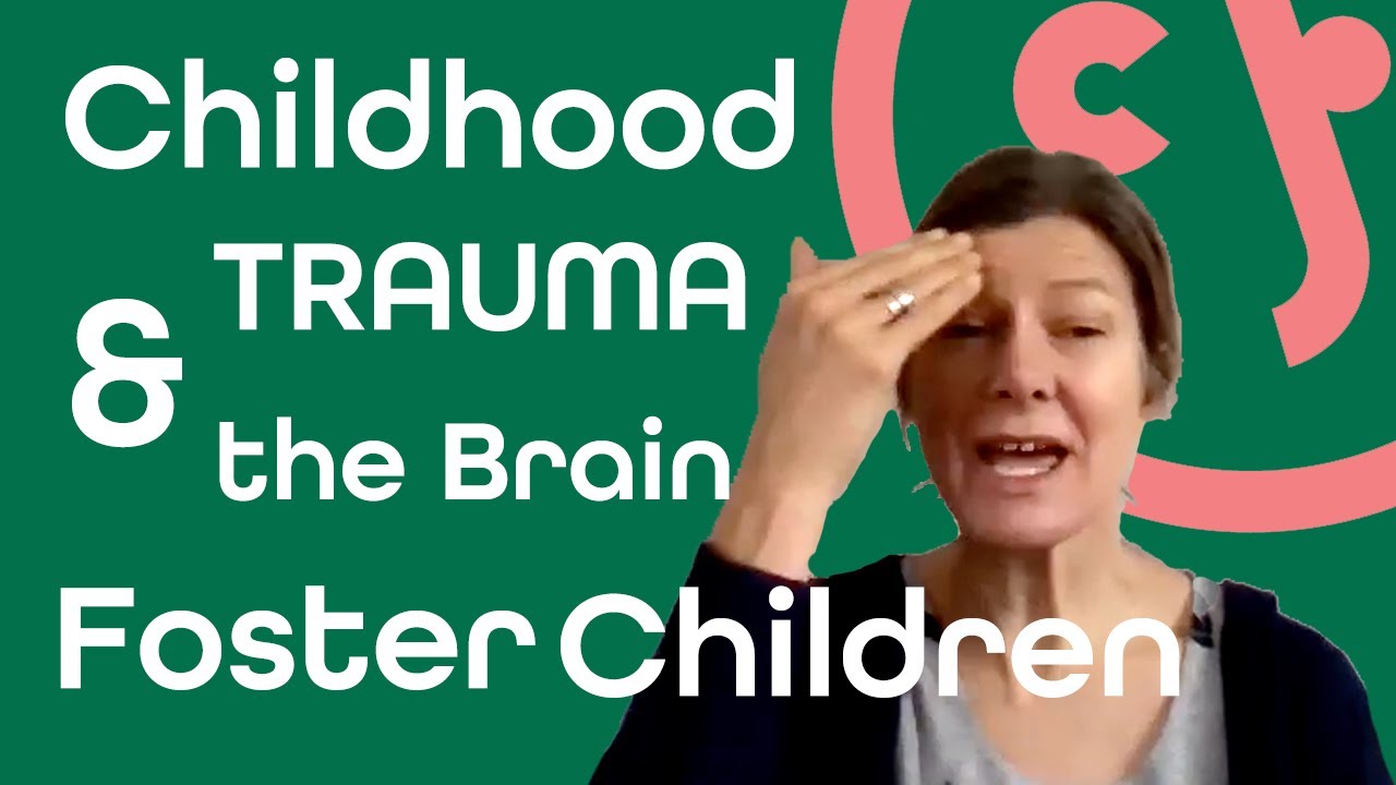 Childhood Trauma & the Brain | Fostering | Foster Children | Community Foster Care