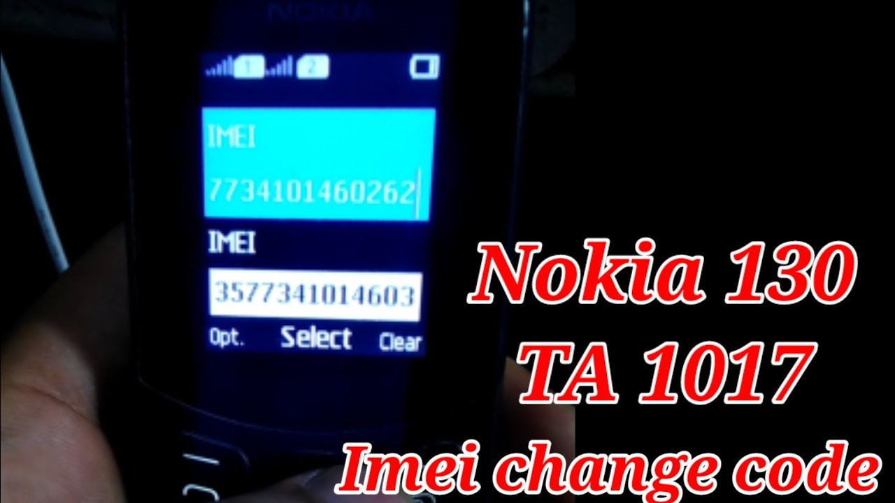 Nokia 130 TA 1017 2023 All China mobile imei change. Mobile solutions Teach Everything Nokia 130