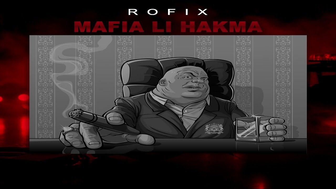 ROFIX - MAFIA Li HAKMA (Prod @dilexit45)