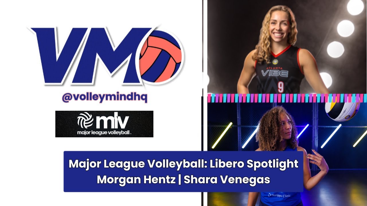 Libero Spotlight: Morgan Hentz & Shara Venegas | Stats, Film | Major League Volleyball (MLV)