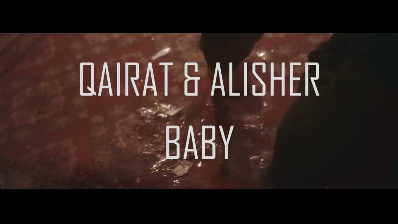 КАЙРАТ НУРТАС - АЛИШЕР КОНЫЙСБАЕВ. BABY (official video)sound track (РАУЗА)