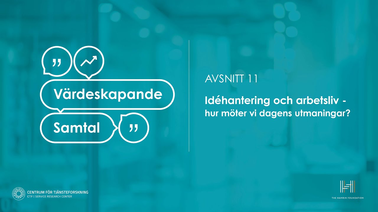 Värdeskapande samtal | Idéhantering och arbetsliv – hur möter vi dagens utmaningar?