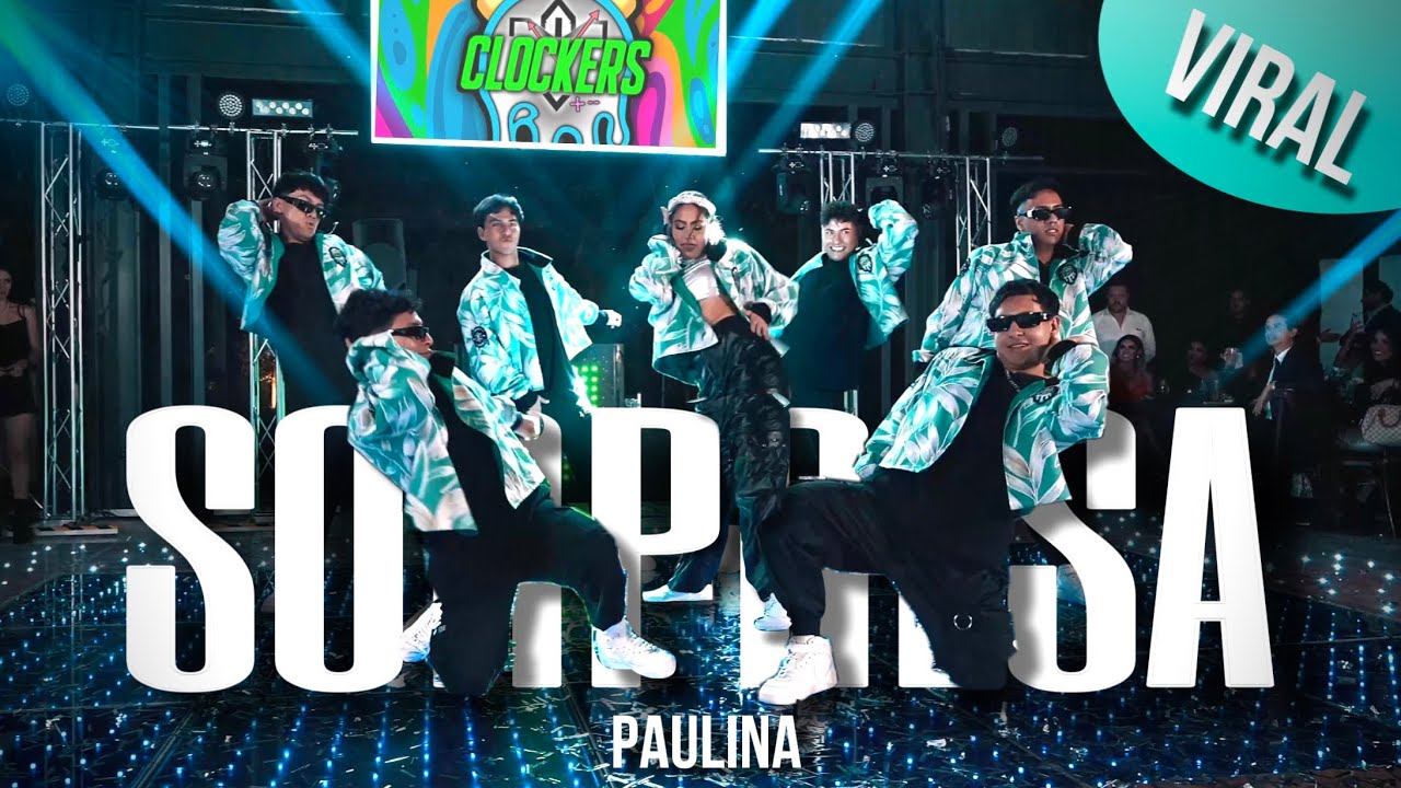 🔥 Sorpresa Paulina 🥵🔥 CLOCKERS 🔥