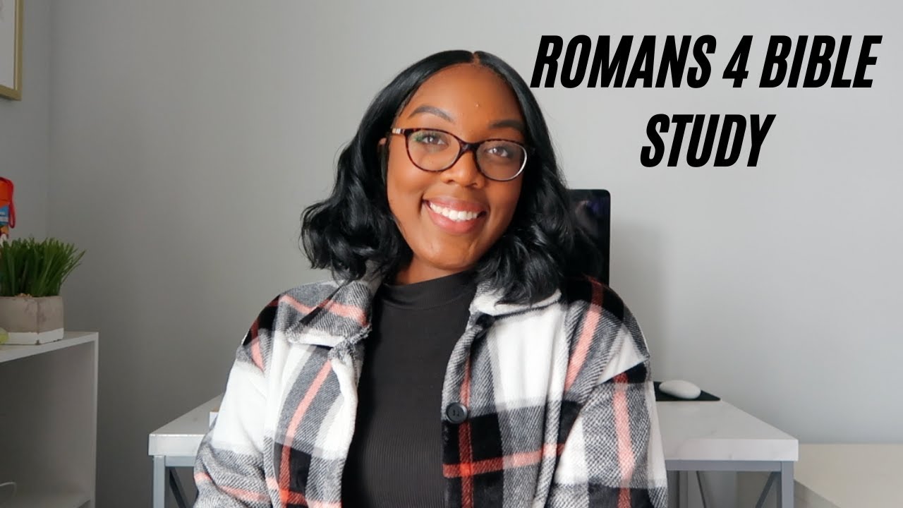 ROMANS 4 Bible Study With Me | Faith Friday | Ashtyn Washington