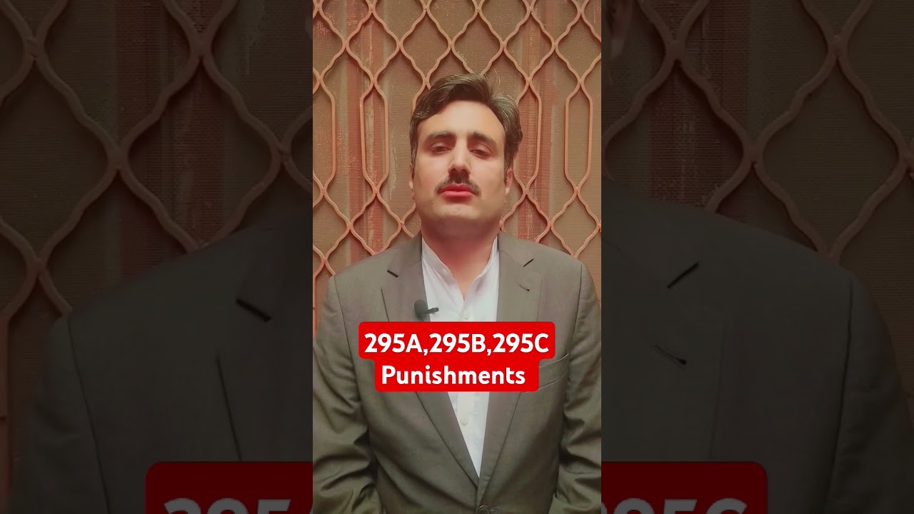 punishments of 295a,295b,295c #advocate #police #legal #legaltips #legalhelp #pakistan