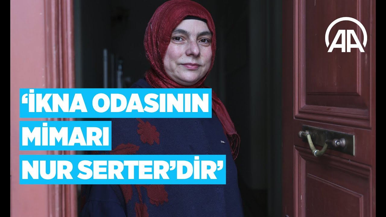 ❝İkna odasının mimarı Nur Serter'dir❞