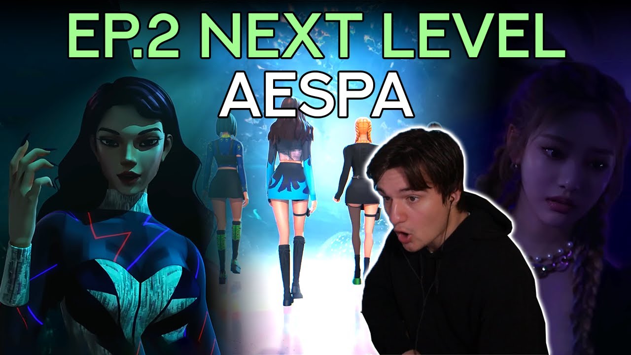 Reacting to aespa - ‘ep2. Next Level’ – SM Culture Universe