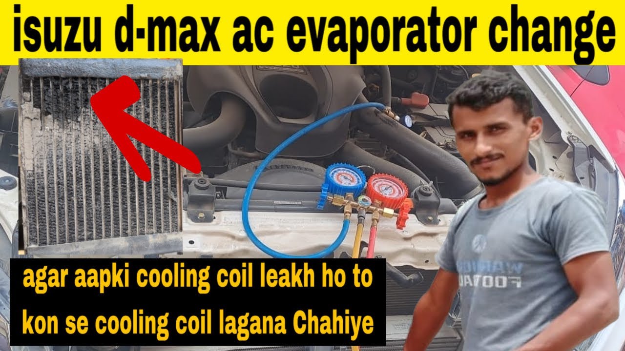 isuzu d max AC cooling coil replacement|isuzu dmax evaporator removal